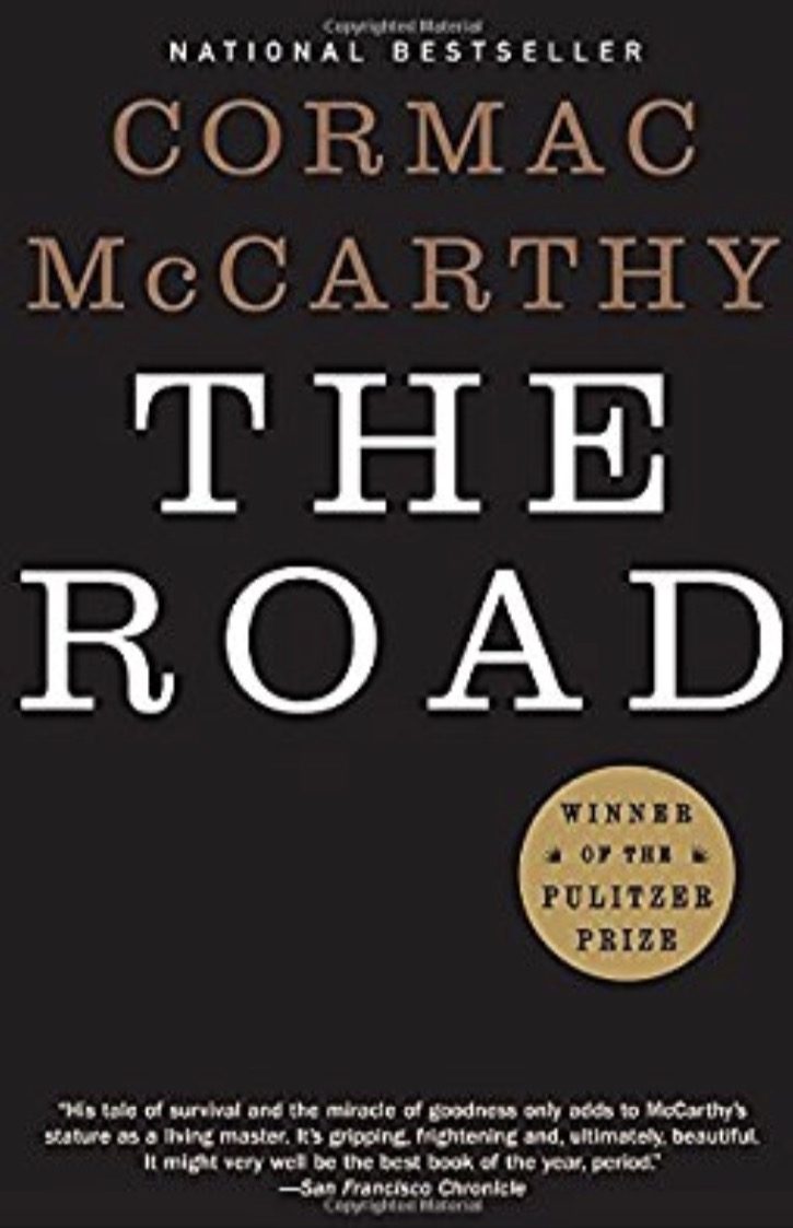 Compassion vs. Cruelty: Why You Should Read “The Road” by Cormac McCarthy